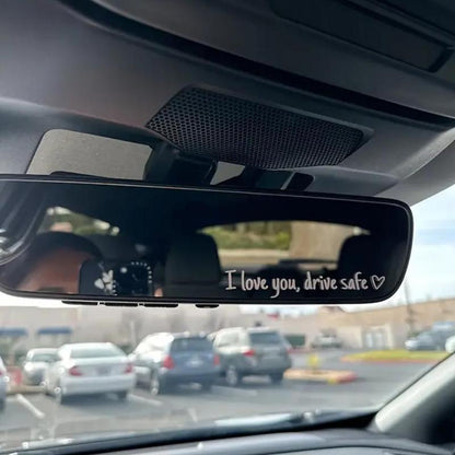 ❤️ I Love You Drive Safe Car Mirror Sticker