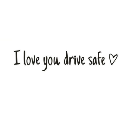 ❤️ I Love You Drive Safe Car Mirror Sticker